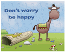כרטיס ברכה קטן: Dont worry be happy