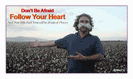 מגנט גדול: dont be afraid to follow your heart