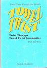Towel Twist